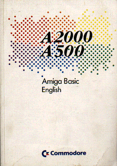 commodore a500  and a2000 amiga basicinstruction manual