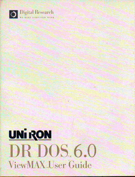 uniron digital research dr dos 6.0 view max c user guide