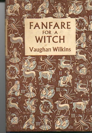 vaughan wilkins fanfare for a witch